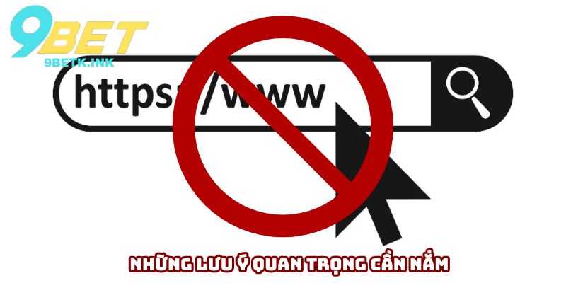 Những lưu ý quan trọng cần nắm