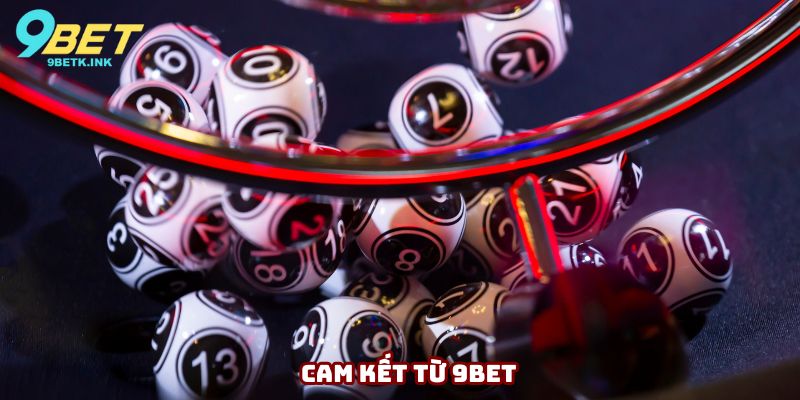 Cam kết từ 9bet