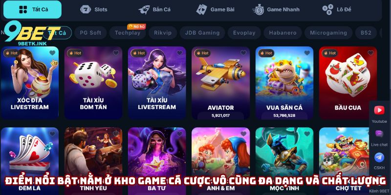 Điểm nổi bật nằm ở kho game cá cược vô cùng đa dạng và chất lượng