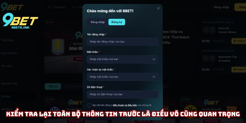 Kiểm tra lại toàn bộ thông tin trước khi xác nhận là điều vô cùng quan trọng