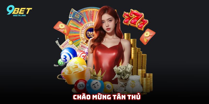 Sự kiện chào mừng người mới với vô vàn ưu đãi