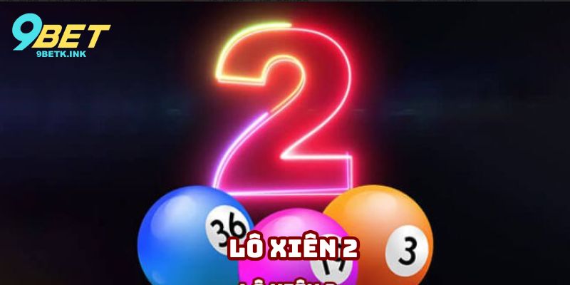 lô xiên 2