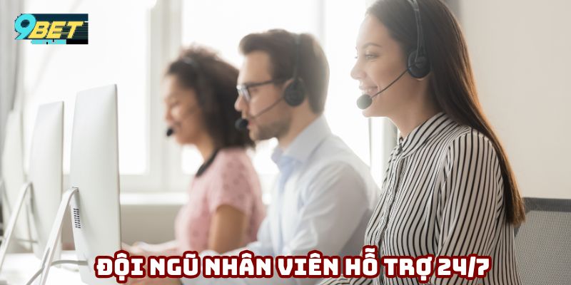 Đội ngũ nhân viên luôn sẵn sàng giải đáp 24/7