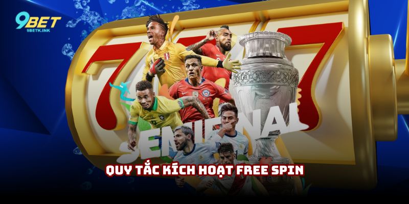 Quy tắc kích hoạt Free Spin trong game